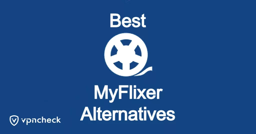 MyFlixer Alternatives